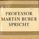 IMG_3954_VS.jpg; 2022/014; Professor Martin Buber spricht; Schallplatte
